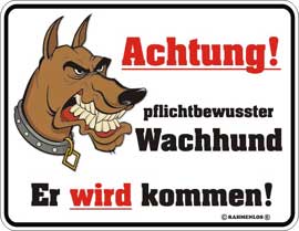 Poster - Achtung pflichtbewusster Hund