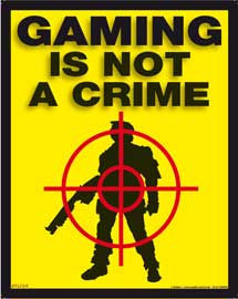 Poster - Gaming is not a crime